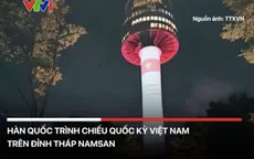 Hàn Quốc trình chiếu hình ảnh Quốc kỳ Việt Nam trên đỉnh tháp Namsan