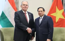 Việt Nam mong muốn đẩy mạnh quan hệ truyền thống tốt đẹp với Hungary