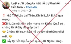 Người phụ nữ ở Hà Nội mất 125 triệu đồng khi nhờ luật sư giả lấy lại tiền bị lừa đảo