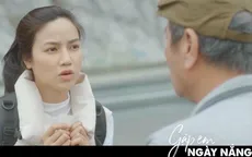 Gặp em ngày nắng - Tập 8: Phương "ủ mưu" lấy lòng bà nội của Huy