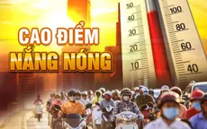 Miền Bắc, miền Trung nắng nóng vượt 40 độ C, có nơi vượt kỷ lục