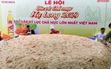 Xác nhận chiếc chả mực lớn nhất Việt Nam