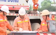 Gấp rút thi công đường dây 500KV mạch 3 để tăng thêm 20 tỷ kWh điện