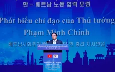 Thủ tướng Phạm Minh Chính dự Diễn đàn hợp tác lao động Việt Nam – Hàn Quốc