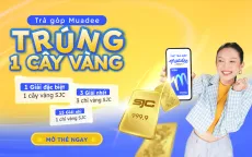 Trả góp dễ dàng, trúng vàng cực đã với thẻ trả góp Mua Dee by HDBank