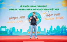 Cathay Life Việt Nam kỷ niệm 16 năm thành lập