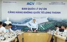 Nỗ lực sớm đưa sân bay Long Thành về đích