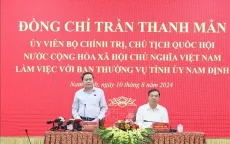 Chủ tịch Quốc hội Trần Thanh Mẫn làm việc với Ban Thường vụ Tỉnh ủy Nam Định