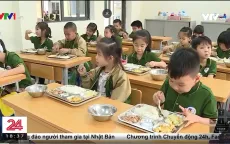 Băn khoăn bữa ăn học đường: Nhà trường tự nấu hay chọn nhà cung cấp?
