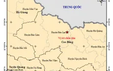 Động đất tại huyện Bảo Lạc, tỉnh Cao Bằng