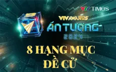 8 hạng mục đề cử VTV Awards 2024 có tiêu chí gì?