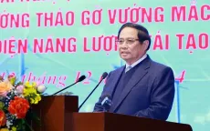 Tháo gỡ khó khăn cho năng lượng tái tạo để tránh lãng phí tài nguyên đất nước