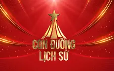 Chương trình nghệ thuật chính luận "Con đường lịch sử": Lật mở trang sử hào hùng 80 năm Quân đội nhân dân Việt Nam