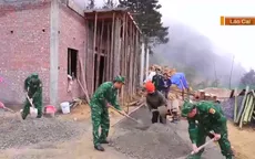Lào Cai: Quyết tâm xây xong nhà mới cho bà con đón Tết
