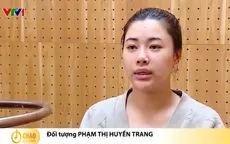 Vụ lừa đảo gần 1.000 tỷ đồng: Các đối tượng bám sát tình hình trong nước để lên kịch bản