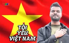Chàng trai Ấn Độ hát nhạc Việt đạt triệu view trên mạng xã hội