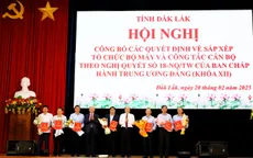 Đắk Lắk bổ nhiệm nhiều lãnh đạo mới sau sáp nhập