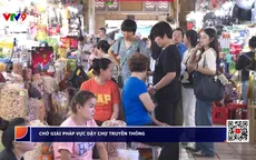 "Hồi sinh" sức mua tại chợ truyền thống