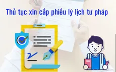 Hướng dẫn thực hiện thủ tục hành chính lĩnh vực cấp Phiếu lý lịch tư pháp