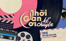 Thời gian ơi! Kể chuyện: Ngược dòng thời gian, khám phá vẻ đẹp của người phụ nữ Việt