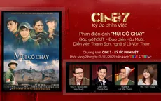 Gặp lại dàn diễn viên 'Mùi cỏ cháy' trong Cine 7 - Ký ức phim Việt