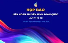 Họp báo Liên hoan truyền hình toàn quốc lần thứ 42 - Ngày hội của những người làm truyền hình
