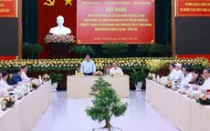 Thủ tướng: Khẩn trương cụ thể hoá chủ trương, đường lối của Đảng vào cuộc sống