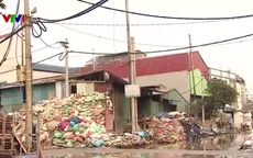 Hưng Yên: Làng tái chế nhựa ô nhiễm nghiêm trọng