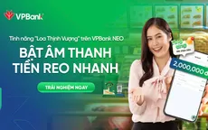 Ra mắt Loa Thịnh Vượng với tính năng thông báo biến động số dư bằng giọng nói qua VPBank NEO