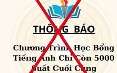 Bộ GDĐT cảnh báo thông tin giả mạo về chương trình học bổng tiếng Anh