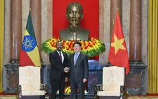Chủ tịch nước Lương Cường tiếp Thủ tướng Ethiopia