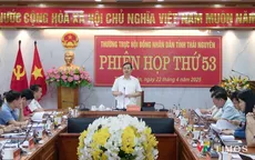 Thái Nguyên: Tổ chức kỳ họp chuyên đề về sáp nhập, sắp xếp hành chính và giáo dục
