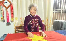 Người may cờ Tổ quốc ngày Giải phóng Buôn Ma Thuột: Ký ức vẫn còn đó