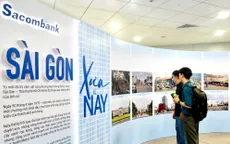 Triển lãm “Sài Gòn Xưa và Nay”: Dấu ấn phát triển của TP Hồ Chí Minh