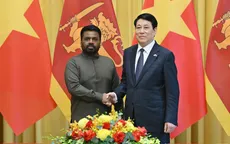 Đưa quan hệ hai nước Việt Nam và Sri Lanka phát triển lên những tầm cao mới
