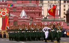 VIDEO: Quân đội nhân dân Việt Nam tham gia Lễ duyệt binh kỷ niệm 80 năm Ngày Chiến thắng tại Nga