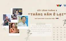 Cất cánh - Tháng 5 ở lại: Tôn vinh tinh thần mạnh mẽ của người Việt