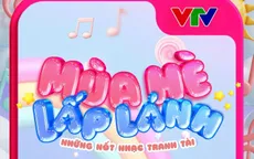 Mùa hè lấp lánh - Điểm hẹn cho khán giả nhí trên VTV