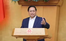 Thủ tướng: 'Làm ngày làm đêm, làm thêm ngày nghỉ' để hoàn thành công việc