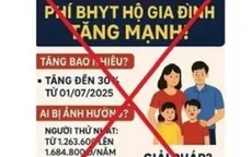 Người dân cần tỉnh táo trước tin đồn tăng phí BHYT từ 1/7