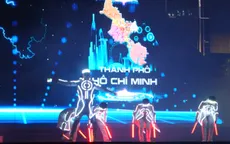 Rực rỡ đêm nghệ thuật mở đầu hành trình mới của TP Hồ Chí Minh