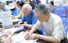 Sau sáp nhập TP Hồ Chí Minh, Bình Dương, Bà Rịa - Vũng Tàu, lương hưu tháng 7/2025 trả vào ngày nào?