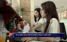 Thay đổi chính sách thuế hỗ trợ người dân, doanh nghiệp