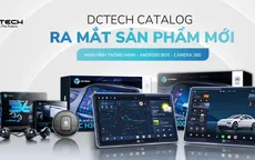 DCTECH trở lại ấn tượng với hệ sinh thái sản phẩm đột phá