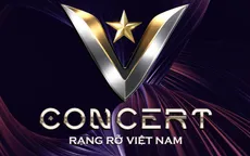 VTV tổ chức V concert - Rạng rỡ Việt Nam