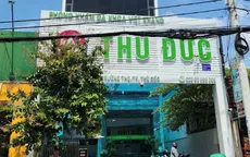 TP Hồ Chí Minh: Xác minh phòng khám "vẽ bệnh, moi tiền" tại phường Thủ Đức