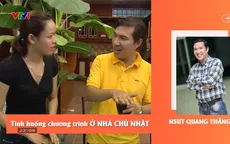 Ký ức VTV: Nghệ sĩ Quang Thắng và ký ức đẹp về "Ở nhà Chủ nhật"