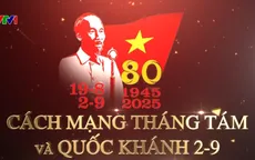 80 năm Cách mạng Tháng Tám và Quốc khánh 2/9