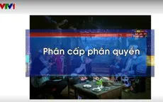Khơi thông điểm nghẽn, "giải cứu" di sản