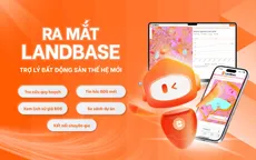LandBase - Trợ lý bất động sản thế hệ mới chính thức ra mắt